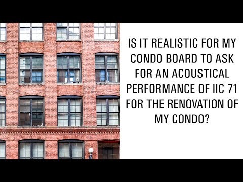 Is it realistic for my condo board to ask for an IIC 71 for my condo renovation ? Is it realistic for my condo board to ask for an IIC 71 for my condo renovation ?