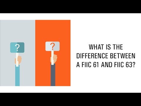 What is the difference between a FIIC 61 and FIIC 63? What is the difference between a FIIC 61 and FIIC 63?